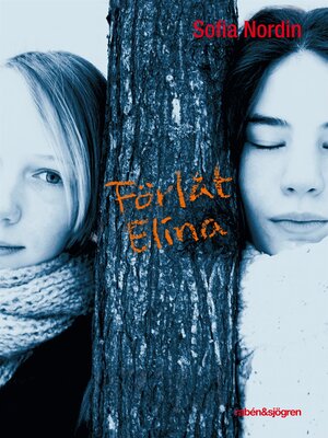cover image of Förlåt Elina